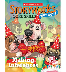 Book Cover: Storyworks Core Skills Workout: Making Inferences